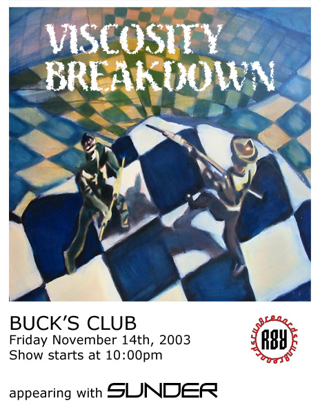 Viscosity Breakdown at Bucks Club Nov 14th